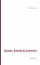 Blunts, Beards & Beamers, Zimmer Tom