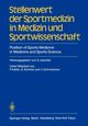 Stellenwert der Sportmedizin in Medizin und Sportwissenschaft/Position of Sports Medicine in Medicine and Sports Science, Kahle P.