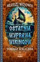 Ostatnia wyprawa Wikingw, Kruczek Tomasz