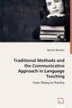 Traditional Methods and the Communicative Approach in Language Teaching, Meszaros Mariann
