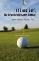 EFT and Golf, Rowe PhD Jack Eason