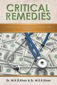 Critical Remedies, Khan Dr. M.K.R.