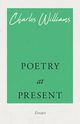 Poetry at Present, Williams Charles