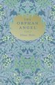 The Orphan Angel, Wylie Elinor