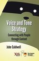 Voice and Tone Strategy, Caldwell John
