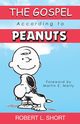 Gospel According to Peanuts (Anniversary), Short Robert L.