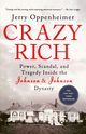 Crazy Rich, OPPENHEIMER JERRY