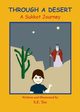 Through A Desert - A Sukkot Journey, Tucker Sheila E.
