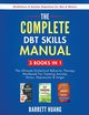 The Complete DBT Skills Manual, Huang Barrett