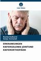 ERKRANKUNGEN KIEFERGELENKE JOINTUND KIEFERORTHOPDIE, Kulkarni Rucha
