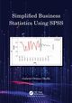Simplified Business Statistics Using SPSS, Otieno Okello Gabriel