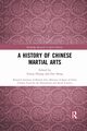 A History of Chinese Martial Arts, 