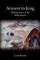 Answer to Jung Making Sense of the Black Books, Brunet Lynn