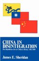 China in Disintegration, Sheridan James E.