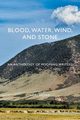Blood, Water, Wind, and Stone, 