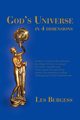 God's Universe in Four Dimensions, Burgess Les