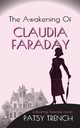 The Awakening of Claudia Faraday, Trench Patsy