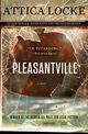 Pleasantville, Locke Attica