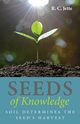 Seeds of Knowledge, Jette R. C.