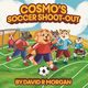 Cosmo's Soccer Shoot-Out, Morgan David R