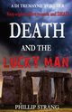 Death and the Lucky Man, Strang Phillip