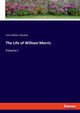 The Life of William Morris, Mackail John William