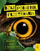 Dziki poradnik przetrwania, Graclik Agnieszka