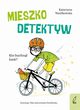 Mieszko Detektyw Kto buchn kask? Tom 2, Wasilkowska Katarzyna