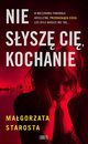Nie sysz Ci, kochanie, Starosta Magorzata