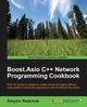 Boost.Asio C++ Network Programming Cookbook, Radchuk Dmytro