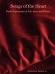 Songs of the Heart - Poetic Expressions on Life, Love, and Nature, Raybon Richard Jr.