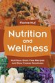 Nutrition and Wellness, Huf Florine