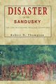 Disaster on the Sandusky, Thompson Robert N.