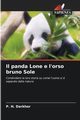 Il panda Lone e l'orso bruno Sole, Darkhor P. H.