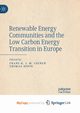 Renewable Energy Communities and the Low Carbon Energy Transition in Europe, 