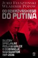 Od Dzieryskiego do Putina, Felsztinski Jurij, Popow Wadimir