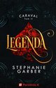 Legenda Tom 2, Garber Stephanie