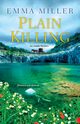Plain Killing, Miller Emma