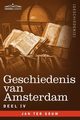 Geschiedenis Van Amsterdam - Deel IV - In Zeven Delen, Ter Gouw Jan