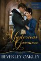 The Mysterious Governess, Oakley Beverley