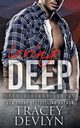 Loving Deep, Devlyn Tracey