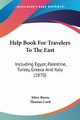 Help Book For Travelers To The East, Burns Jabez