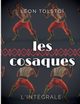 Les Cosaques, Tolsto? Lon