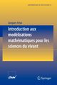 Introduction aux modlisations mathmatiques pour les sciences du vivant, Istas Jacques