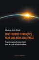Construindo Fundacoes Para Uma Nova Civilizacao, 