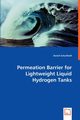Permeation Barrier for Lightweight Liquid Hydrogen Tanks, Schulthei Daniel