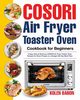 COSORI Air Fryer Toaster Oven Cookbook for Beginners, Babon Kolen