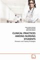 CLINICAL PRACTICES AMONG NURSING STUDENTS, Hassan Intan Idiana