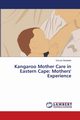 Kangaroo Mother Care in Eastern Cape, Muteteke Dorcas