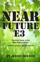 Near Future E3, Moench Jennie